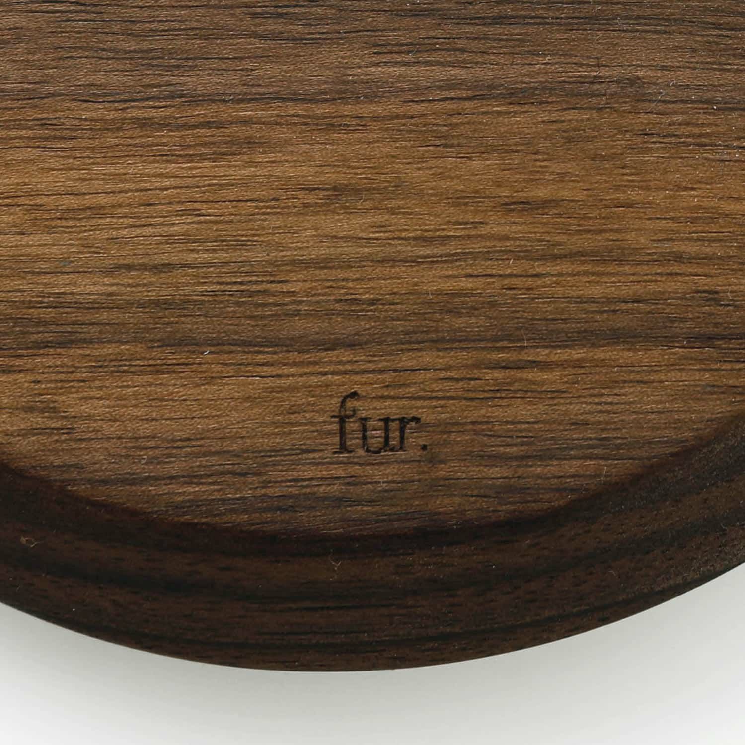 fur. ファー | ウッドトレイ サークル L | HIGHTIDE（ハイタイド）公式